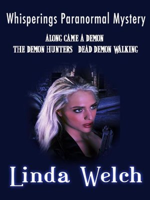 cover image of Whisperings Paranormal Mystery Along Came a Demon the Demon Hunters Dead Demon Walking